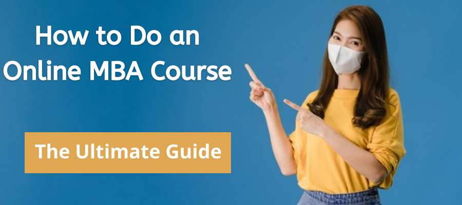 how-to-do-an-online-mba-course-the-ultimate-guide